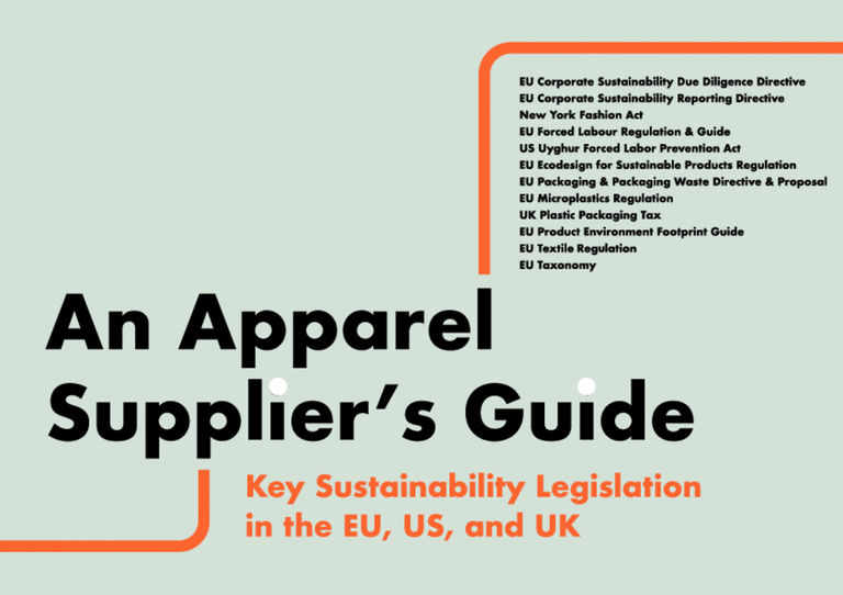 An Apparel Supplier’s Guide to Sustainability Legislation (2023) An Apparel Supplier’s Guide to Sustainability Legislation (2023)